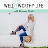 Well & Worthy Life | A Podcast for Midlife Women artwork