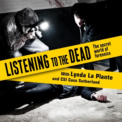 Listening to the Dead - Forensics uncovered Listening to the Dead - Forensics uncovered
