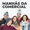 Rádio Comercial - Manhãs da Comercial