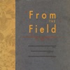 From the Field artwork