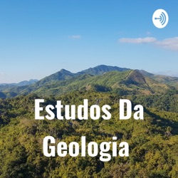 Estudos Da Geologia 