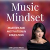Music Mindset: Mastery & Growth artwork