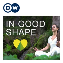 in  good shape | Video Podcast | Deutsche Welle