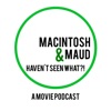 Macintosh & Maud Haven't Seen What?! artwork