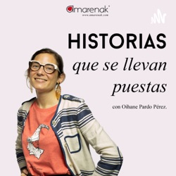 Historias que se llevan puestas por Oihane Pardo