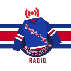 Forever Blueshirts Radio - Georgiev & Kreider Trades, Kakko and Player Impact