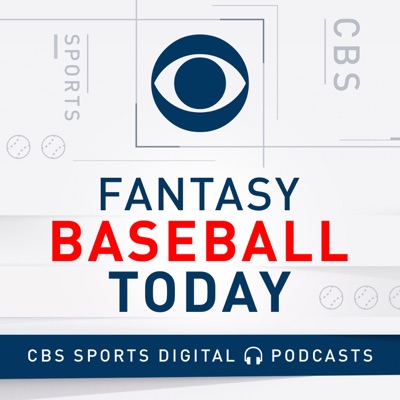 Fantasy Baseball Today Podcast Fantasy Baseball Today Podcast