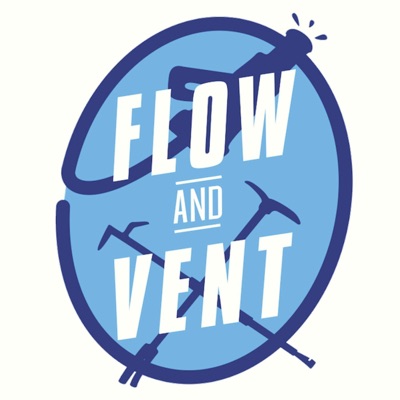 Flow and Vent's Podcast Flow and Vent's Podcast