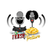 Trash & Treasure with Amina and Felder podcast