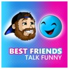 Best Friends Talk Funny artwork