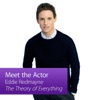 Eddie Redmayne: Meet the Actor