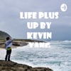 Life Plus Up by Kevin Yang artwork