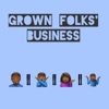 Grown Folks' Business artwork