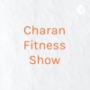 Charan Fitness And Personality Development Show artwork