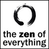 The Zen of Everything