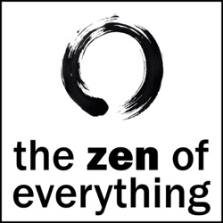 Episode 94: Zen and Creativity