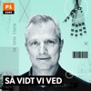 Så vidt vi ved