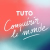 Tuto Conquérir Le Monde artwork