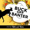 Buck Off Banter artwork