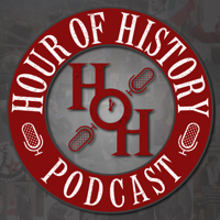 The Hour of History Podcast podcast