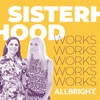 Sisterhood Works artwork