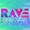 Rave Atlas Mix Series artwork