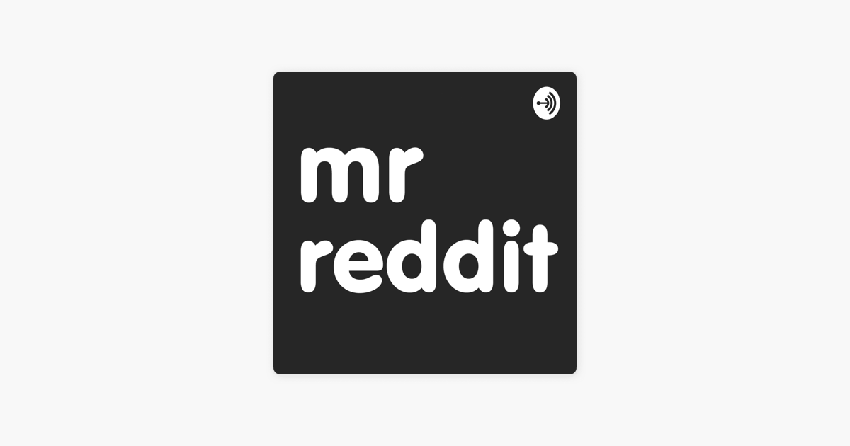 ‎mr reddit on Apple Podcasts