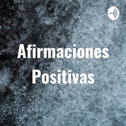 Afirmaciones Positivas