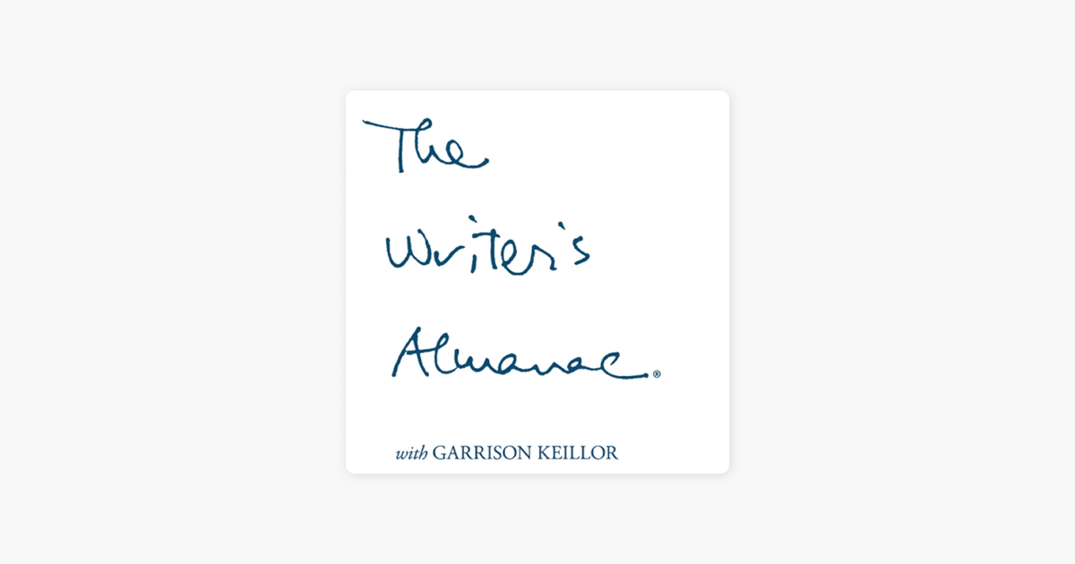 ‎The Writer's Almanac on Apple Podcasts