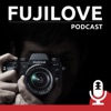 FujiLove - All Things Fujifilm. A Podcast for Fuji X and GFX Users. artwork