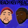 Preach Kev Preach w/ Rashad artwork