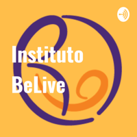 Instituto BeLive podcast