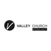 Valley Church Idaho Podcast artwork