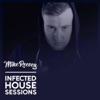 Infected House Sessions by Mike Reevey artwork