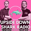 Upside Down Shark Radio artwork