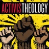 Activist Theology Podcast artwork