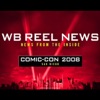 WB Reel News Podcast: Comic-Con 2008 artwork