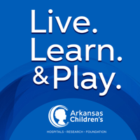 Live. Learn. & Play: An Arkansas Children's Podcast podcast