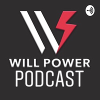 Willpower podcast