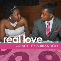 Real Love with Achley & Brandon podcast
