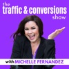 The Traffic & Conversions Show artwork