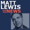 Matt Lewis and the News artwork