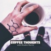 Coffee Thoughts Podcast artwork