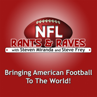 Podcast | NFL Rants & Raves podcast