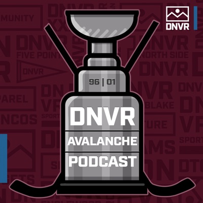 DNVR Colorado Avalanche Podcast DNVR Colorado Avalanche Podcast