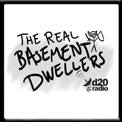 The Real Basement Dwellers Podcast The Real Basement Dwellers Podcast