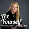 Fix Yourself, with Shannon Connery, PhD artwork