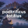 Podtrificus Totalus artwork