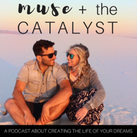 Muse and The Catalyst podcast