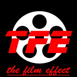 Film Effect Podcast
